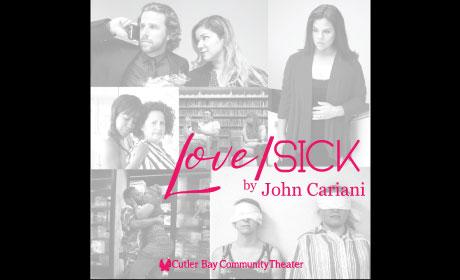 Cutler Bay Community Theater presents Love/Sick
